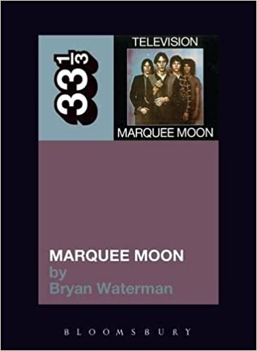 33 1/3 Book - Television - Marquee Moon