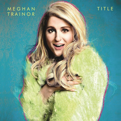 Meghan Trainor - Title LP (Colored Vinyl, Download)