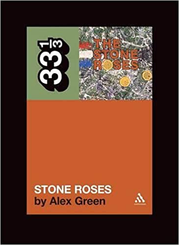 33 1/3 Book - The Stone Roses - The Stone Roses