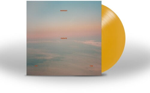 Warpaint - Radiate Like This LP (Gatefold, Yellow Vinyl)