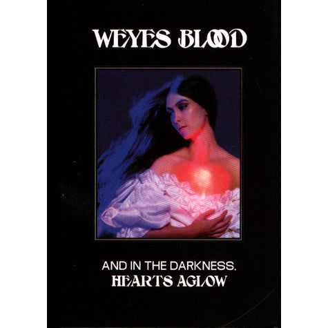 Weyes Blood – And In The Darkness, Hearts Aglow Cassette
