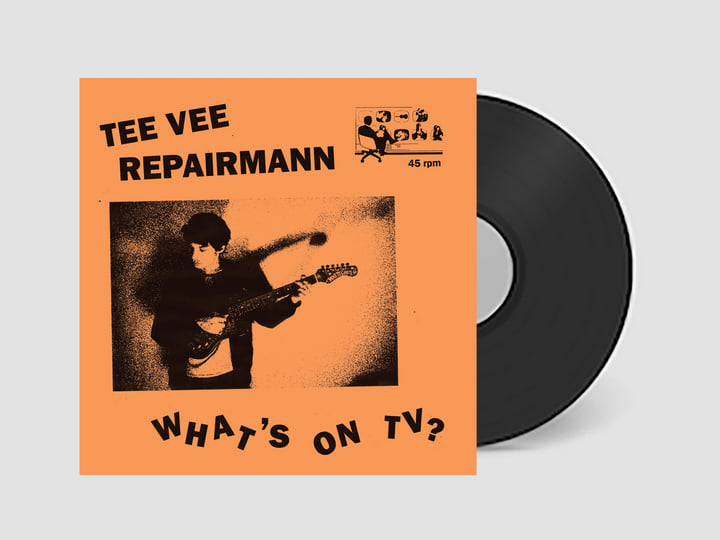 Tee Vee Repairman - What's On TV LP