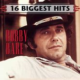 Bobby Bare - 16 Biggest Hits CD