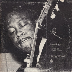 Jimmy Rogers : Chicago Bound (LP, Comp, Mono)