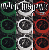 Manic Hispanic : The Menudo Incident (LP, Album, Ltd, RE, Gre)