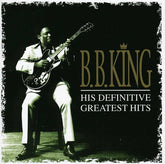 B.B. King - His Definitive Greatest Hits 2CD