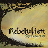 Rebelution - Bright Side Of Life CD