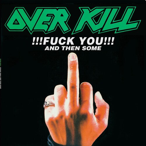 Overkill - F*** You & Then 2LP