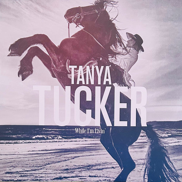 Tanya Tucker : While I'm Livin' (LP, Album, Club, Ltd, Sea)