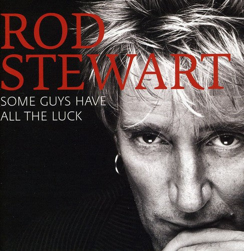 Rod Stewart - Some Guys Have All the Luck: Best of 2CD (Argentina - Import)