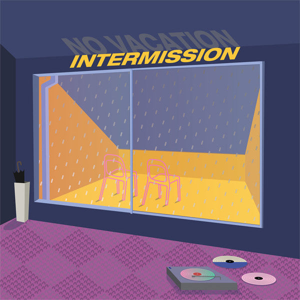 No Vacation : Intermission (12", S/Sided, EP, Pin)