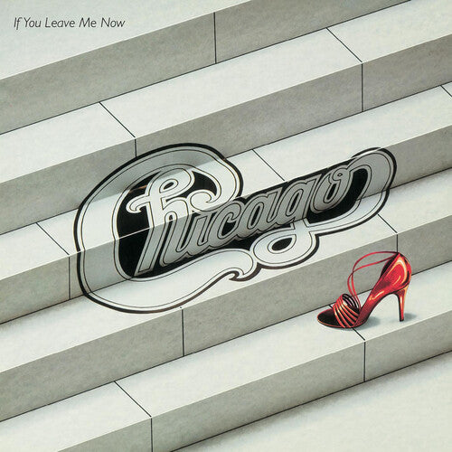 Chicago - If You Leave Me Now and Other Hits CD