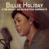 Billie Holiday - 16 Most Requested Songs CD