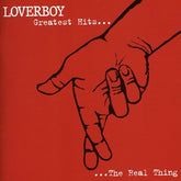 Loverboy - The Real Thing: Greatest Hits CD