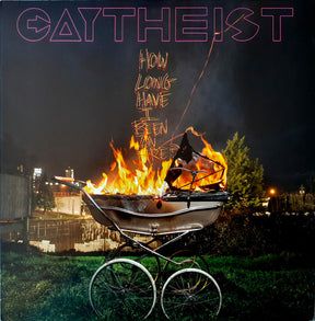 Gaytheist : How Long Have I Been On Fire? (LP, Ltd, Rai)