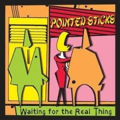 The Pointed Sticks : Waiting For The Real Thing (LP, Album, Comp, Gre)