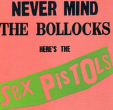 Sex Pistols - Never Mind the Bollocks CD