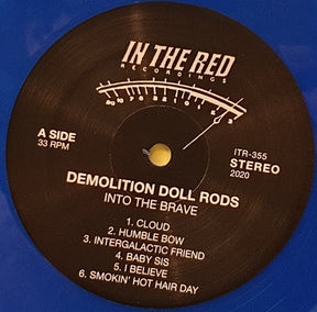 Demolition Doll Rods : Into The Brave (LP, Album, Ltd, Blu)