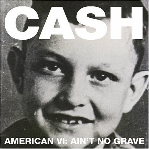 Johnny Cash - American VI: Ain't No Grave LP