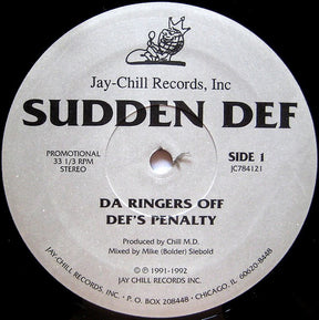 Sudden Def (2) : Da Ringers Off / Def's Penalty (12", Promo)