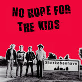 No Hope For The Kids : No Hope For The Kids (LP, Gat)