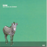 Hum - Youd Prefer An Astronaut CD