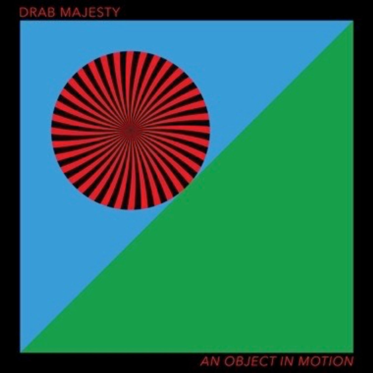 Drab Majesty - An Object In Motion LP (Cloudy Red Vinyl)