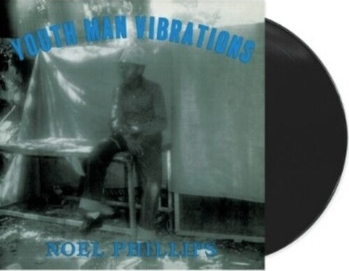Noel Philllips - Youth Man Vibrations