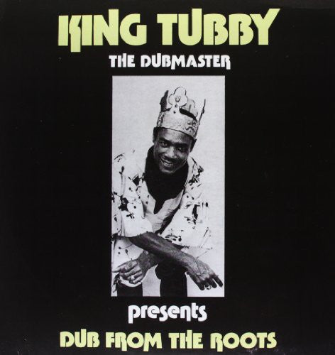 King Tubby - Dub from the Roots LP