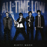 the album cover for All Time Low - Dirty Work [Import]