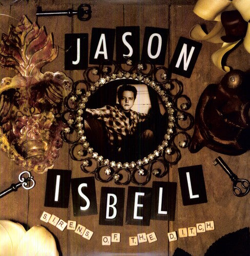 Jason Isbell - Sirens of the Ditch LP