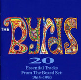 The Byrds - 20 Essential Tracks from the Boxed Set 1965-1990 CD