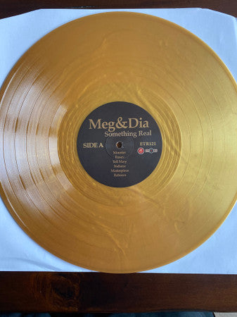Meg & Dia : Something Real (LP, Album, Ltd, Gol)