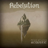 Rebelution - Peace of Mind (Acoustic) LP