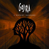 Gojira - L'enfant Sauvage CD