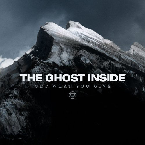 The Ghost Inside - Get What You Give LP
