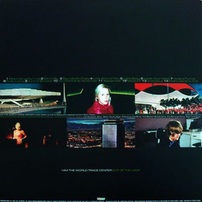 I Am The World Trade Center : Out Of The Loop (LP, Album, Gre)