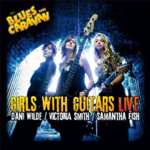 Dani Wilde - Girls with Guitars Live 2CD (With Dvd)