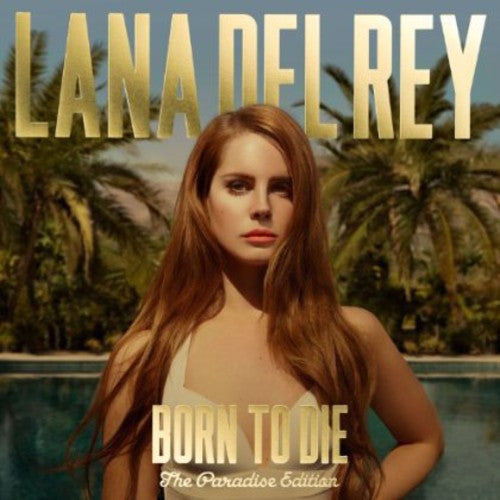 Lana Del Rey - Born to Die: The Paradise Edition 3LP