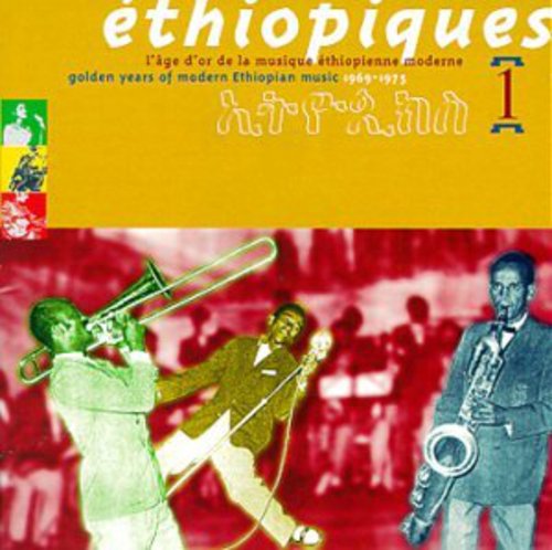 Various Artists -  Ethiopiques, Vol. 1: Golden Years Of Modern Ethiopian Music - 1969-1975 CD
