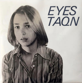 Eyes : TAQN (10", EP, Comp, Cle)