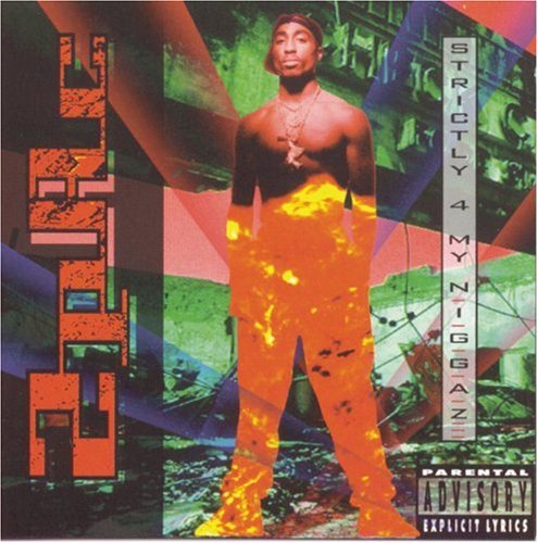 2Pac - Strictly 4 My Niggaz CD (Explicit Lyrics, Jump Start Title)