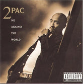 2Pac - Me Against the World CD (Explicit Lyrics)