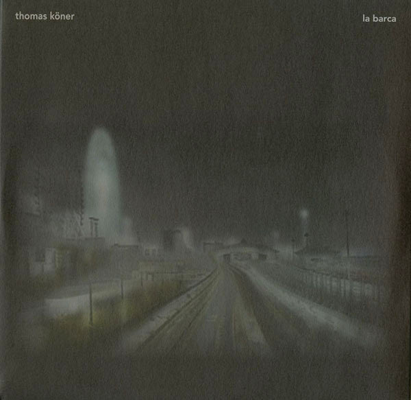 Thomas Köner : La Barca (2xLP, Ltd)