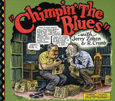 Robert Crumb - Chimpin' The Blues CD (Digipack Packaging)
