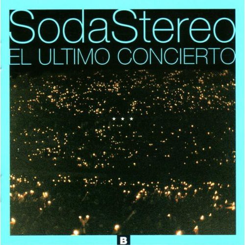 Soda Stereo - El Ultimo Concierto B CD