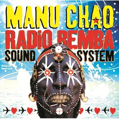 Manu Chao - Radio Bemba Sound System CD