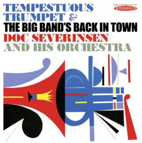 Doc Severinsen - Tempestuous Trumpet & the Big Bands Back in Town CD
