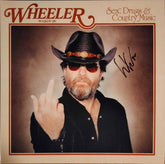 Wheeler Walker Jr. : Sex, Drugs & Country Music (LP, Album, Ltd, Jiz)