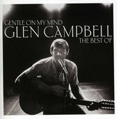 Glen Campbell - Gentle on My Mind: Best of CD (United Kingdom - Import)